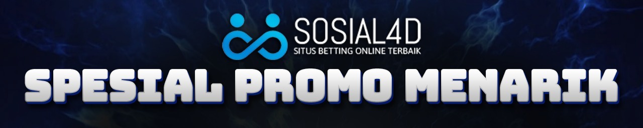 SOSIAL4D SPESIAL PROMO MENARIK